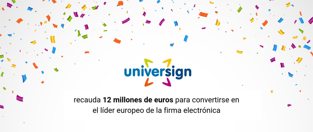 universign recauda 12 millones de euros para convertirse en el lider europeo de la firma electronica